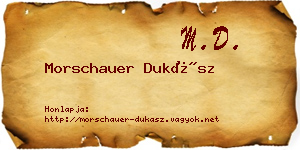 Morschauer Dukász névjegykártya
